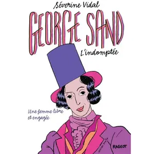 Rageot George Sand - L'indomptée pas cher