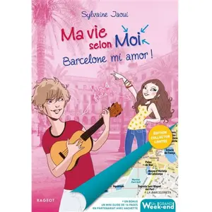Rageot Ma Vie Selon Moi - Tome 10 - Barcelone Mi Amor ! pas cher
