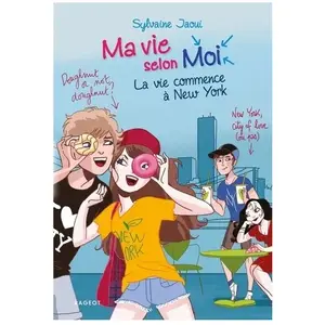 Rageot Ma Vie Selon Moi Tome 12 - La Vie Commence À New York pas cher