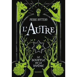 RAGEOT L'autre - Tome 1 - Le Souffle De La Hyène pas cher