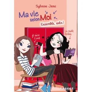 Rageot Ma Vie Selon Moi - Tome 7 - Ensemble, Enfin ! pas cher