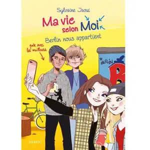 Rageot Ma Vie Selon Moi Tome 11 - Berlin Nous Appartient pas cher