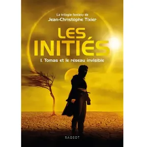 Rageot Les Initiés Tome 1 - Tomas Et Le Réseau Invisible pas cher