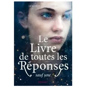Rageot Le livre de toutes les réponses sauf une pas cher