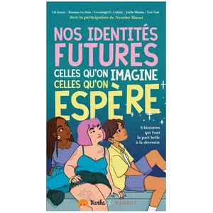 Rageot Nos identités futures, celles qu'on imagine, celles qu'on espère pas cher