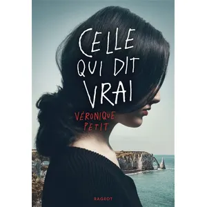 Rageot Celle Qui Dit Vrai pas cher