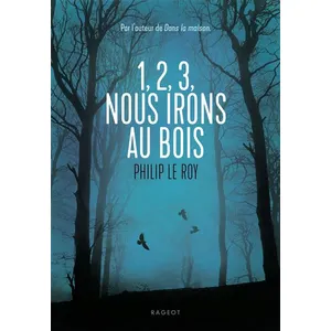 Rageot 1, 2, 3, Nous Irons Au Bois pas cher