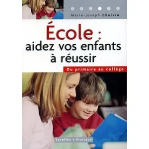Organisation Eds D' Ecole : Aidez Vos Enfants À Réussir - Du Primaire Au Collège pas cher