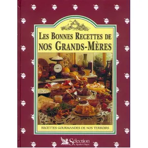 Les Bonnes Recettes De Nos Grands-Mères pas cher