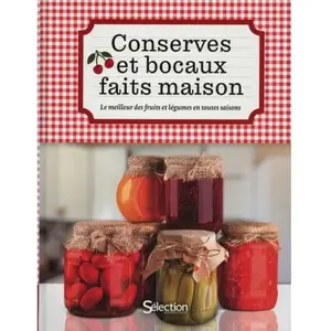 Reader's Digest Conserves et bocaux faits maison pas cher