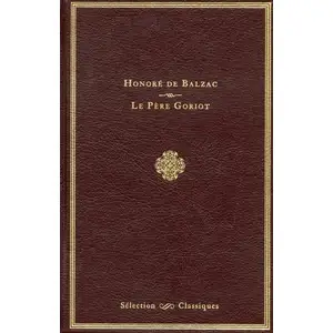 Sélection du Reader's Digest Le Père Goriot pas cher