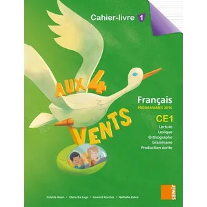 Samir Scolaire Français Ce1 Aux 4 Vents - Cahier-Livre 1. Programme 2016 pas cher