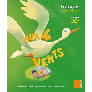 Samir Scolaire Français Ce1 Aux 4 Vents - Livre De L'élève - Programme 2016 pas cher