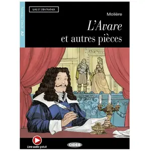 L'avare Et Autres Pièces - Niveau Deux, A2