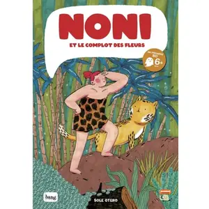 Bang ediciones Noni et le complot des fleurs pas cher
