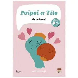 Poï-Poï Et Tito - Ils S'aiment pas cher