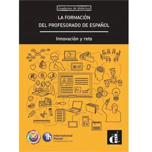 Maison Des Langues Formacion del profesorado de espanol (la). innovacion y reto