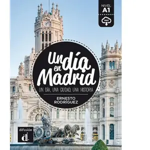 MAISON LANGUES Un Dia En Madrid - Nivel A1