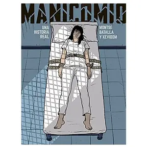 Ediciones La Cupula Bande Dessinée Manicomio. Una Historia Real Spanis... pas cher