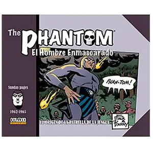 Tebeos Dolmen Editorial Bande Dessinée The Phantom. El Hombre Enmascarado (1962-1965 Sunday Pages) El Origen De La Patrulla De Spanish pas cher