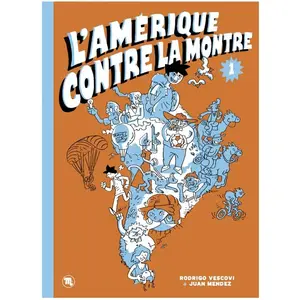 Bang ediciones L'Amérique contre la montre TOME 1 pas cher