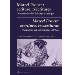 Marcel Proust : écriture, réécritures- Marcel Proust: escritura, reesc... pas cher