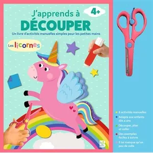 Ballon J'apprends à découper, Les licornes: Un livre d'activités manuelles simples pour les petites mains pas cher