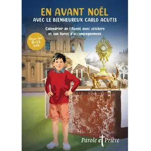 Artege Presse En avant Noël 2023 avec Carlo Acutis: Calendrier de l'Avent avec stickers et son livret d'accompagnement pas cher
