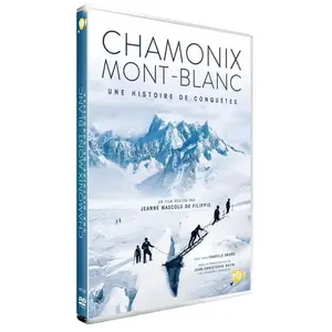 Escd Cnt Chamonix Mont Blanc Une histoire de conquêtes DVD