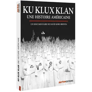 Arte vidéo Ku Klux Klan, une histoire américaine DVD pas cher
