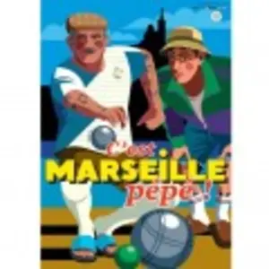 Marie-Chantal C'EST MARSEILLE PEPE ! F-05036 pas cher