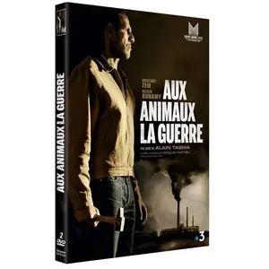 France Télévisions Distribution Aux animaux la guerre DVD pas cher