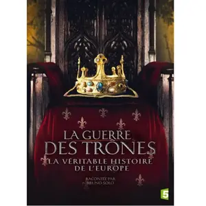 France Télévisions Distribution La Véritable Guerre des Trônes DVD pas cher