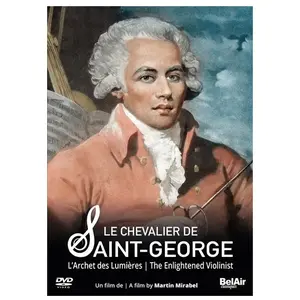 Outhere Music Fr Cnt Chevalier de Saint-George : L'Archet des lumières DVD