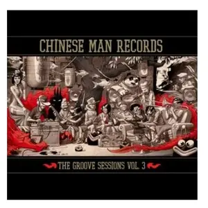 CHINESE MAN REC. The Groove Sessions Volume 3 pas cher