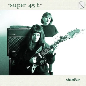 Sinaïve - Super 45 t. (LP) pas cher