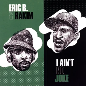 I Aint No Joke / Eric B. Is On The Cut pas cher