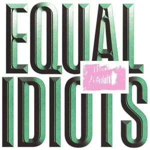 Equal Idiots - Equal Idiots (LP) pas cher