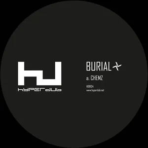 Comparateur de prix : HYPERDUB Burial - Chemz / Dolphinz (12" Vinyl Single)
