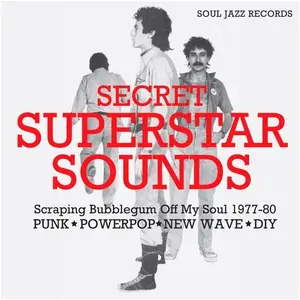 Comparateur de prix : Pias France Cnt Secret Superstar Sounds : Scraping Bubblegum Off My Soul 1977-1980