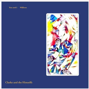 Curation Clarke And The Himselfs - You And I/William pas cher