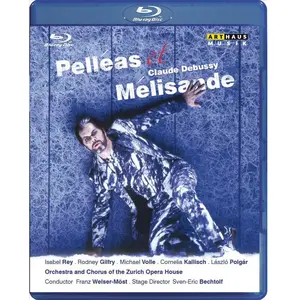 Arthaus Pelleas et Mélisande - Opéra de Zurich 2004 pas cher