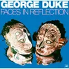 Image de Disques vinyle Jazz Warner Music George Duke - Faces In Reflection