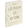 Image de Le pain est d'or - Massimo Bottura en occasion ou reconditionné
