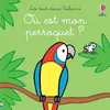 Image de Où est mon perroquet ? - Les tout-doux Usborne - Fiona Watt en occasion ou reconditionné