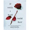 Image de If only i had told her - Laura Nowlin en occasion ou reconditionné