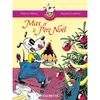 Image de Les Ateliers Hachette Max, Jules et leurs copains CP - BiblioMax n° 2 Max et le Père Noël - Ed.2005 - Valérie Videau en occasion ou reconditionné