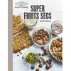 Image de Super fruits secs - Marjolaine Daguerre en occasion ou reconditionné