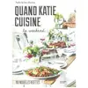 Image de Quand Katie cuisine le week-end - Katie Quinn Davies en occasion ou reconditionné