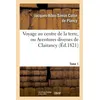 Image de Voyage au centre de la terre, ou Aventures diverses de Clairancy. Tome 1 - Jacques-Albin-Simon Collin de Plancy en occasion ou reconditionné